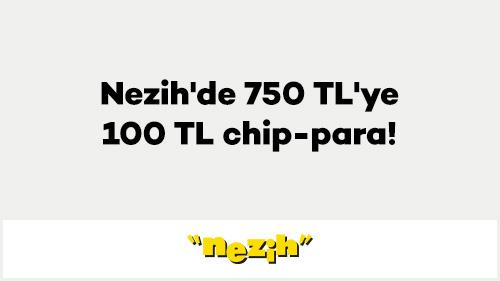Nezih'de 750 TL'ye 100 TL chip-para!