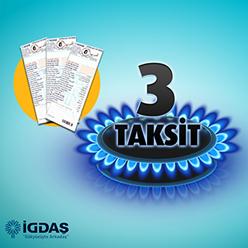 İGDAŞ ödemelerinde faizsiz 3 taksit fırsatı!