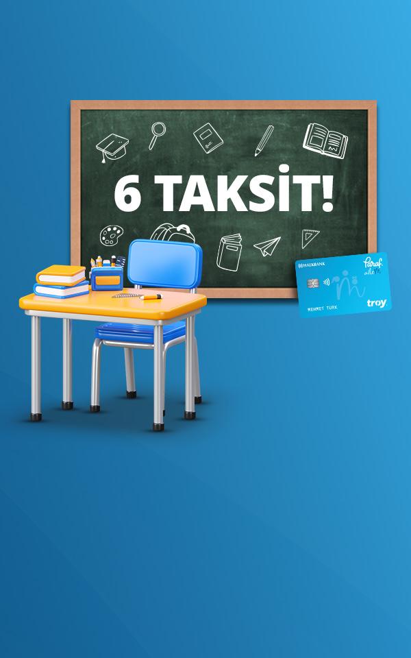 Okul ödemelerine 6 taksit!