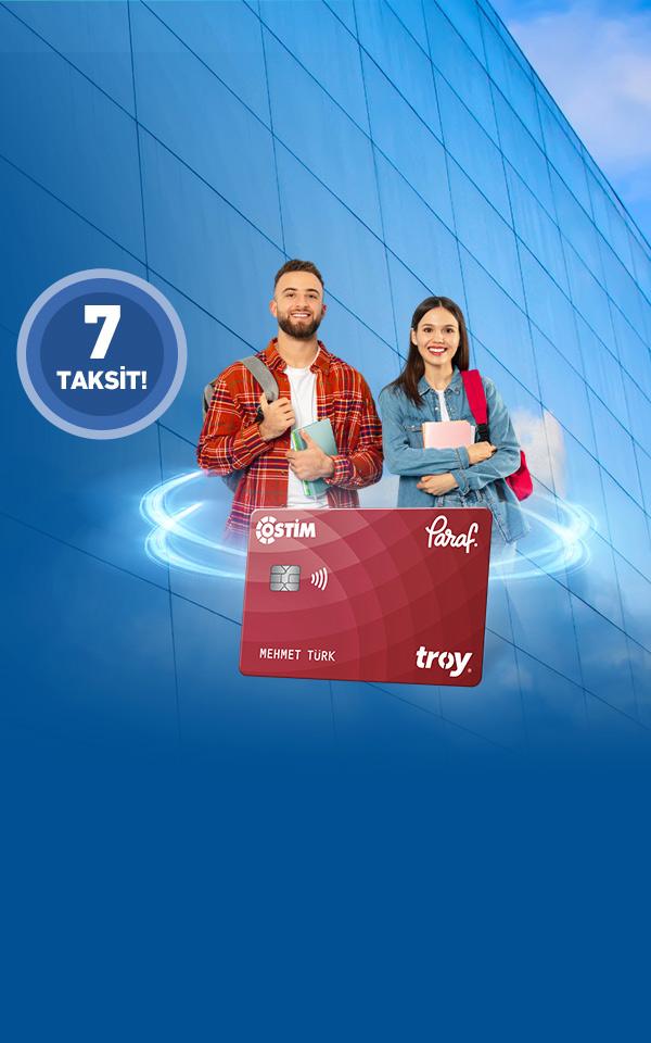 Paraf OSTİM ile OSTİM Teknik Üniversitesi Ödemelerine 7 taksit fırsatı!
