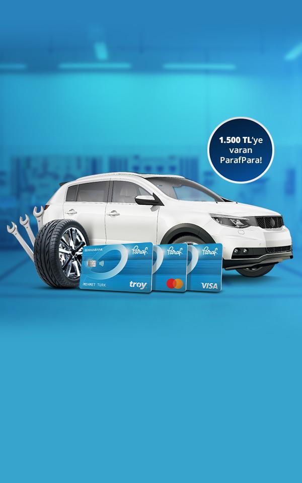 Otomotiv Lastik,Yedek Parça ve Araç Bakım Harcamalarınıza 1.500 TL'ye Varan ParafPara